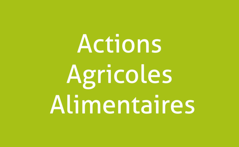 Actions Agricoles Alimentaires