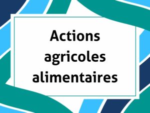 Actions Agricoles alimentaires