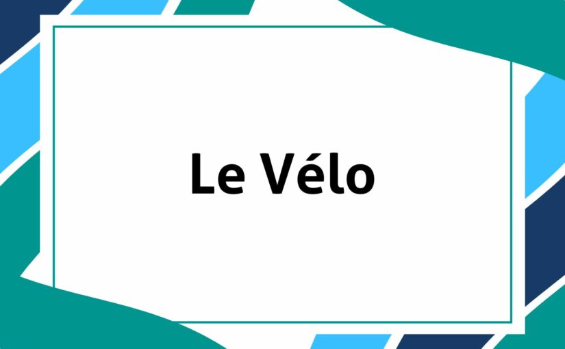 Le vélo